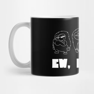 EW PEOPLE Funny Monsters Lovers Perfect  Anti Social Gift Mug